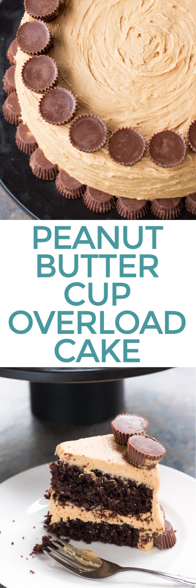 Peanut Butter Cup Overload Cake 