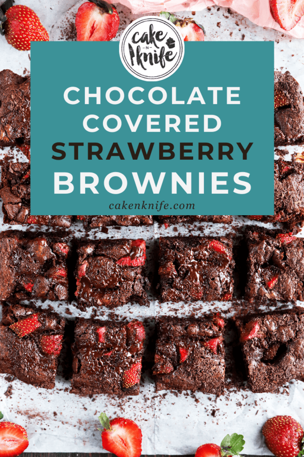 Chocolate Covered Strawberry Brownies 