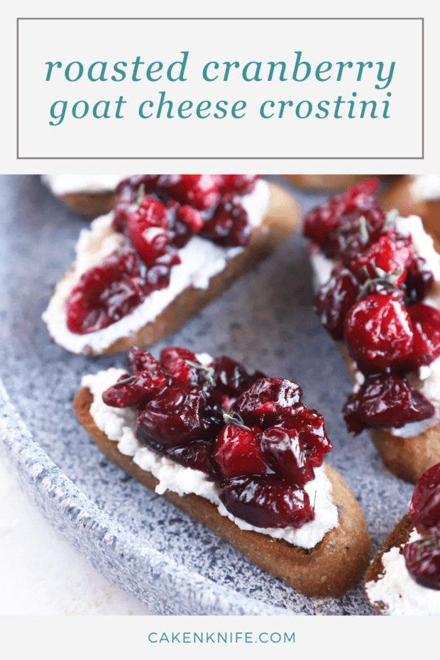 Roasted Cranberry Goat Cheese Crostini | Cake 'n Knife