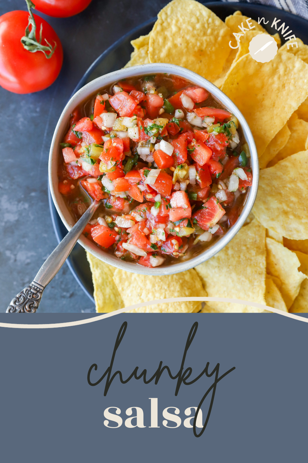 The Best Chunky Salsa | Cake 'n Knife