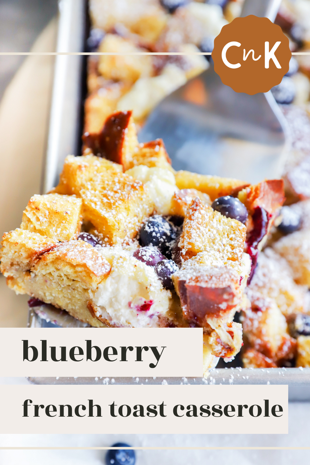 Blueberry Cream Cheese French Toast Casserole | Cake 'n Knife