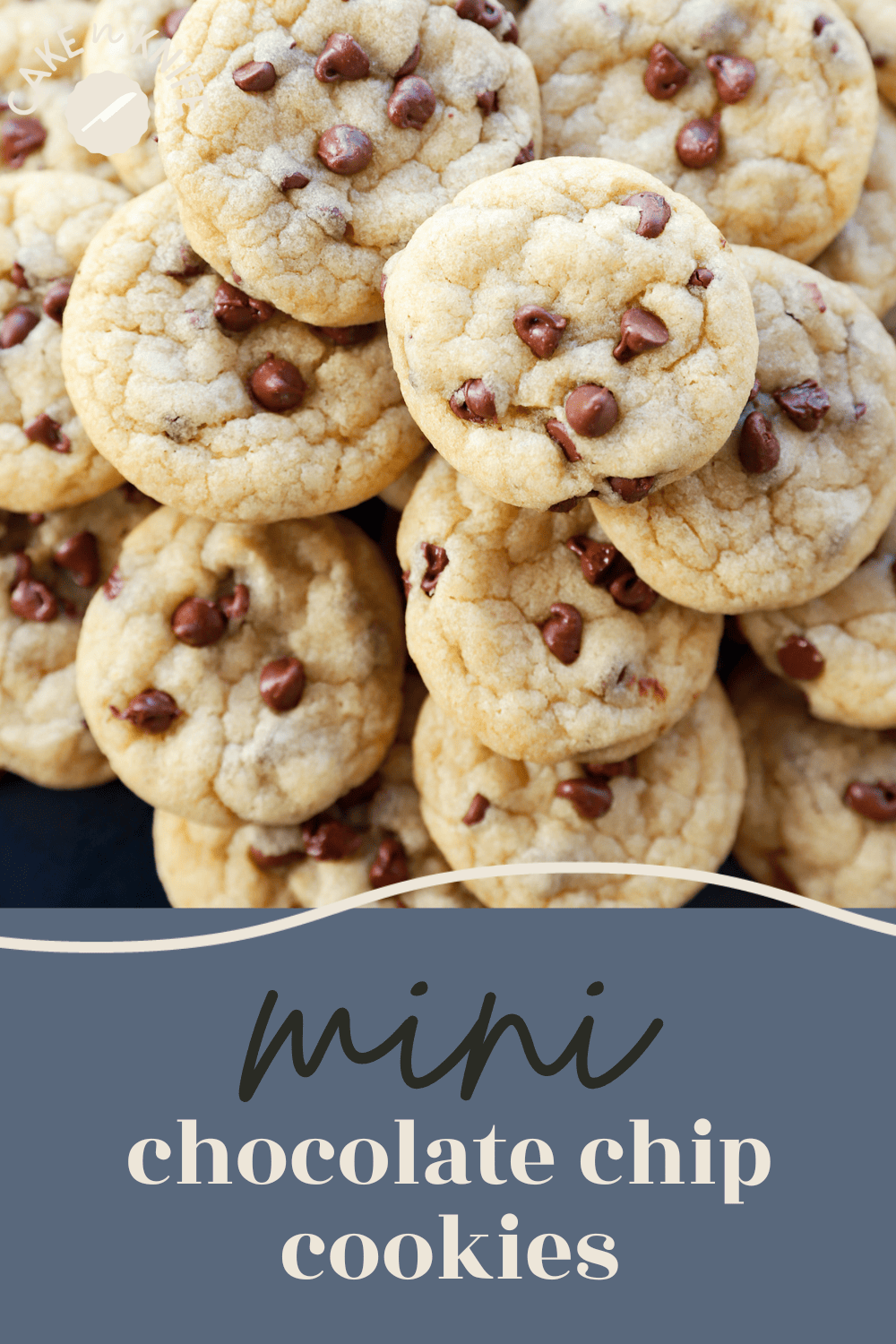 Soft and Chewy Mini Chocolate Chip Cookies | Cake 'n Knife