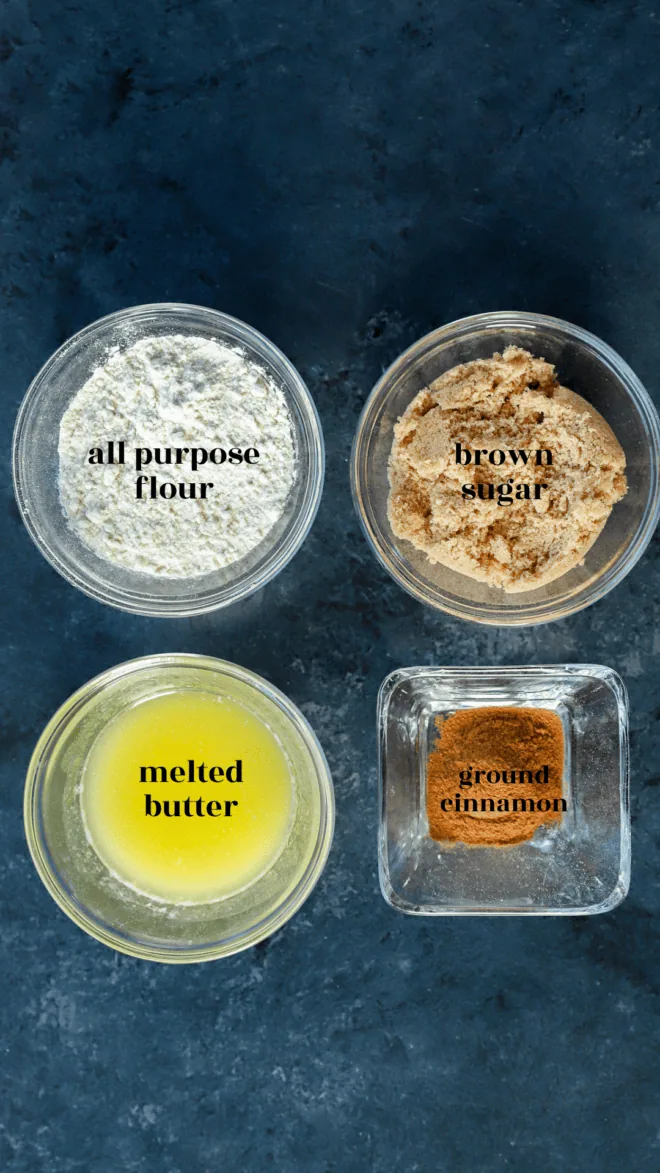 cinnamon crumble topping ingredients in bowls with text labels